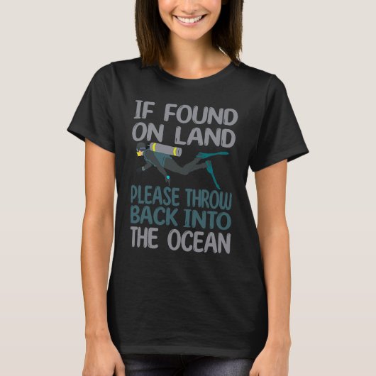 T-shirt Scuba Diver Ocean Love If Found On Land (Devant)