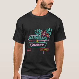 T-shirt Scumbag Et Le Lounger De Cheater