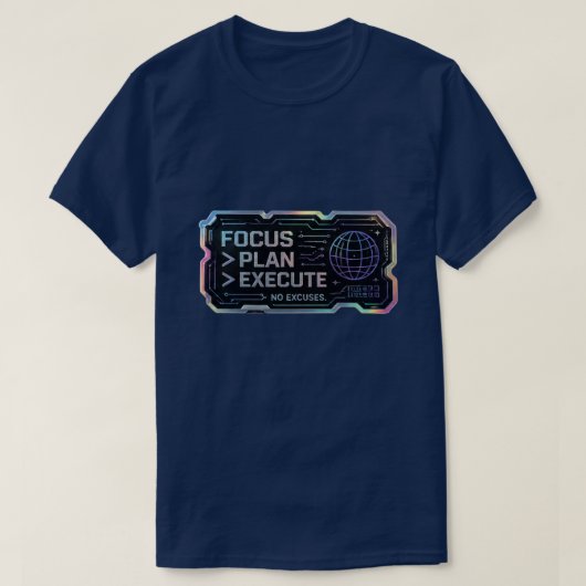 T-shirt Se concentrer Planifier Exécuter Sans Excuses | Mo (Design devant)