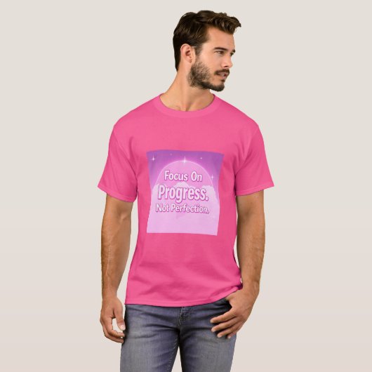 T-shirt Se concentrer sur le progrès, pas la perfection – (Devant entier)