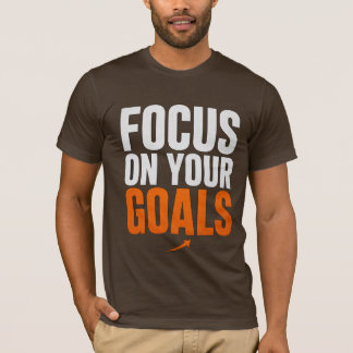 T-shirt SE CONCENTRER SUR VOS OBJECTIFS – Typographie Moti