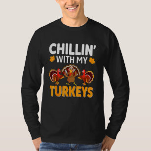 T-shirt Se détendre avec mes dindes Joyeux jour de Thanks