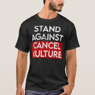 T-shirt Se dresser contre Annuler la culture