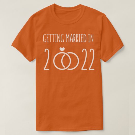 T-shirt Se marier en 2022 se préparer (Design devant)
