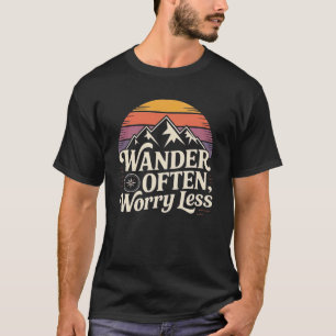T-shirt Se promener Souvent s'inquiéter moins - Wanderlust