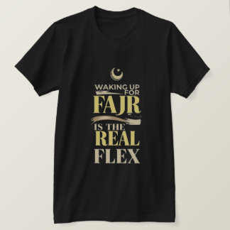 T-shirt Se réveiller pour Fajr est la vraie flex - Hommes