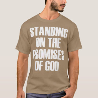 T-shirt Se Tenant Sur Les Promesses De DieuLa Bible Citati