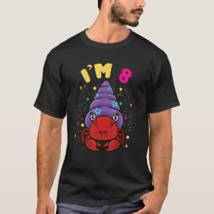 T-shirt Sea Animal Im 8 Hermit Crab 8e anniversaire
