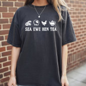 T-shirt Sea Ewe Hen Tea Funny Joke Saying Quote Men Women