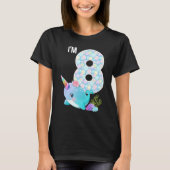 T-shirt Sea Narwhal Anniversaire I'm 8 Thème Océan sous-ma (Devant)