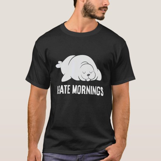 T-shirt Seal Tired  Seal I Hate Mornings (Devant)