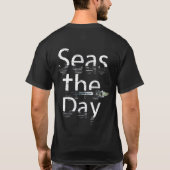 T-shirt Seas The Day (Design Blanc) (Dos)