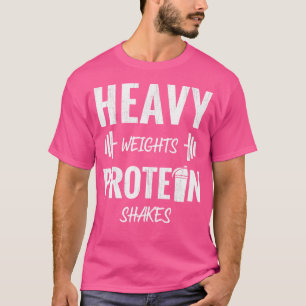 T-shirt Secouages de Protéines Lourds Haltères Drôle de Le