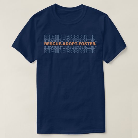 T-shirt Secourir Adopter Foster Drôle Devis (Design devant)