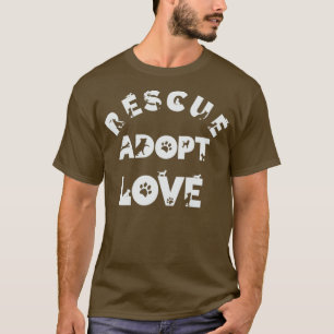 T-shirt Secourir Adopter les chiens d'amour