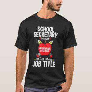 T-shirt Secrétaire de l'école Lifesaver Bureau Greffier Ap