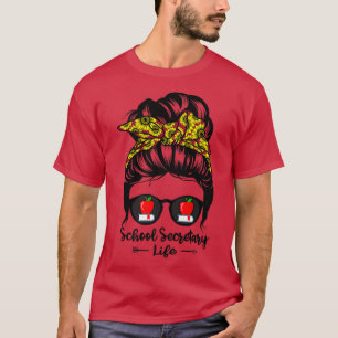 T-shirt Secrétaire de l'école Vie Messy Bun Cheveux Drôle 