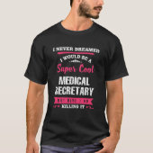 T-shirt Secrétaire Médicale super Cool (Devant)