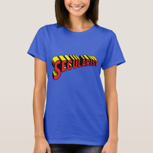 T-shirt SECULARISTE - Un vrai super héros !