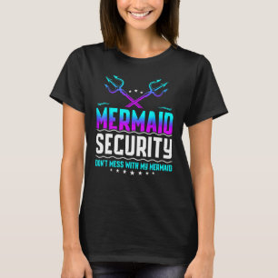 T-shirt Sécurité Sirène Ne Touche Pas À Mon Père Sirène Fa