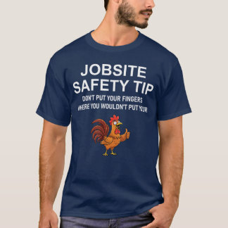 T-shirt Sécurité sur le chantier Ne mettez pas vos doigts