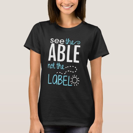 T-shirt See The Able Not The Label Autism Awareness Puzzle (Devant)
