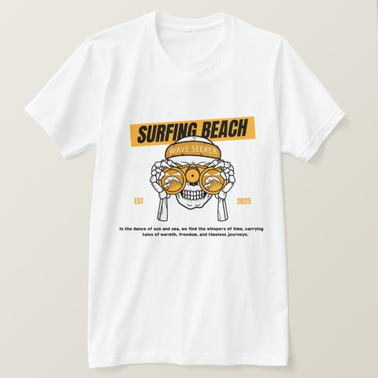 T-shirt See the Waves, Fear No Tides; Sufer Summer (Design devant)