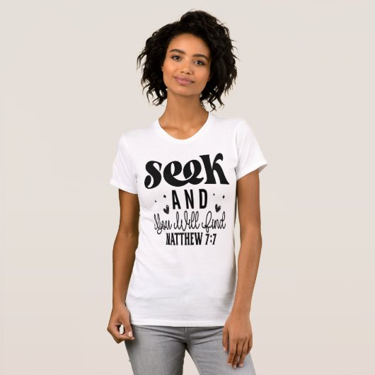 T-shirt Seek and You Will Find Matthew 7:7 Tee (Devant entier)