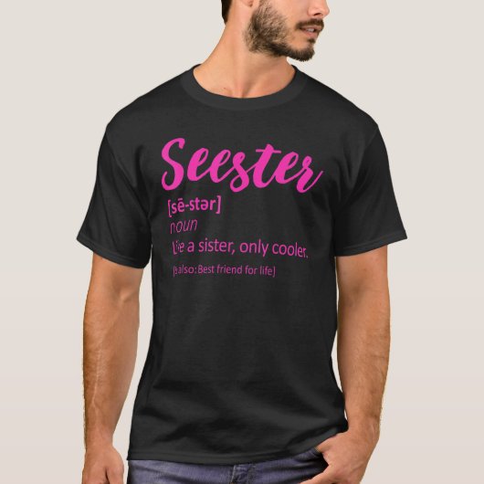 T-shirt Seester Definition Seester Dictionary Best Sister  (Devant)