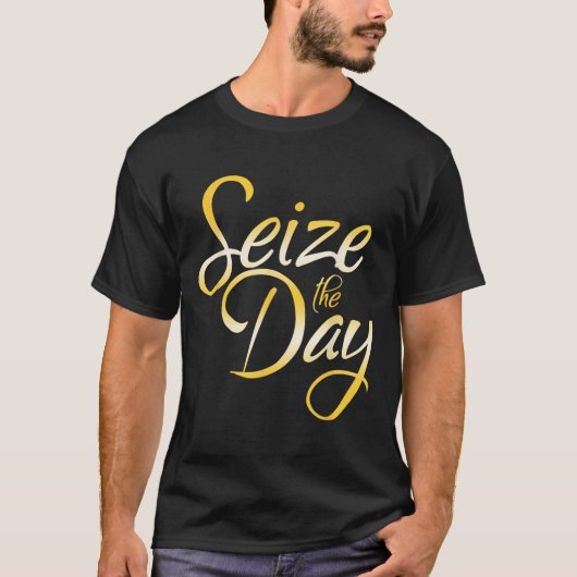 T-shirt Seize The Day (Devant)