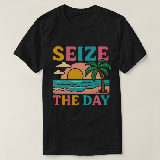 T-shirt SEIZE THE DAY Glitter Typography Tropical Sunset (Design devant)