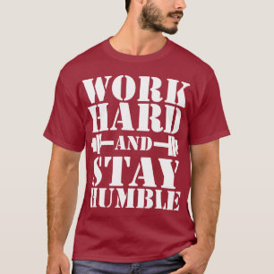 T-shirt Séjour dur de travail humble - haltère