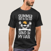 T-shirt Sel D'Été Dans Le Sable D'Air Dans Mes Cheveux Vac (Devant)