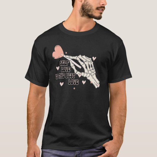 T-shirt Self Love Is The Best Love Skeleton Hand Candy Val (Devant)