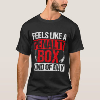 T-shirt Semble être une journée de boîte de pénalité drôle