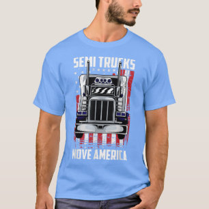 T-shirt Semi-Trucks - Trucker Freighter Semi