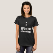 T-shirt Semicolon Programmer Joke Bug (Devant entier)