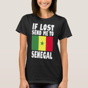 T-shirt Sénégal Drapeau Design Si perdu envoyez-moi au Sén