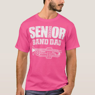 T-shirt Senior Band Papa 2026 Marching Band Class Of 2026