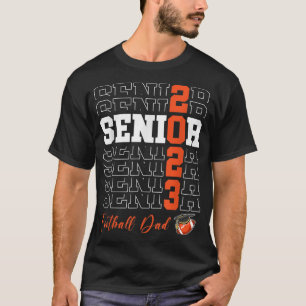 T-shirt Senior Football Dad Classe cadeau de 2023 - Senior