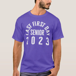 T-shirt Senior Last First Day 2023 End Of Class girl