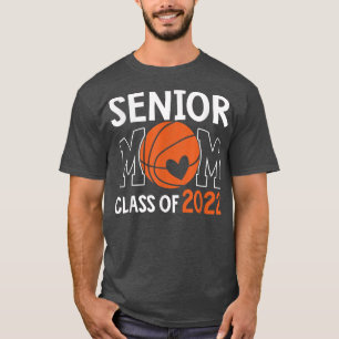 T-shirt Senior Mom Class Of 2022 Basketball Maman Graduati
