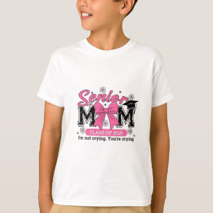 T-shirt Senior Mom Class of 2025 Je ne pleure pas fière ma