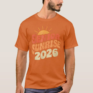 T-shirt Senior Sunrise 2026 Graduation Mon Dernier premier