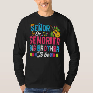 T-shirt Senor Ou Senorita Big Brother Être Sexe Révéler