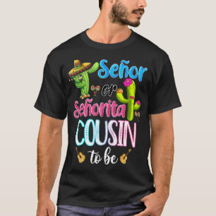 T-shirt Senor Ou Senorita Cousin Mexicaine Fiesta Genre Re