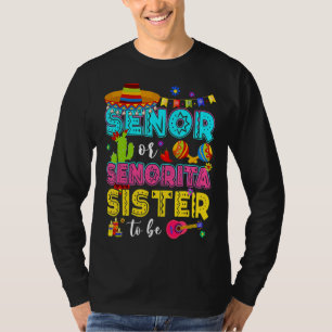 T-shirt Senor Ou Senorita Soeur Être Sexe Révéler Cinco