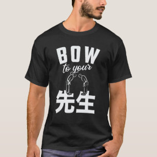 T-shirt Sensei S'incline Devant Votre Sensei Professeur Éd