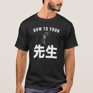 T-shirt Sensei S'incline Devant Votre Sensei Professeur Éd