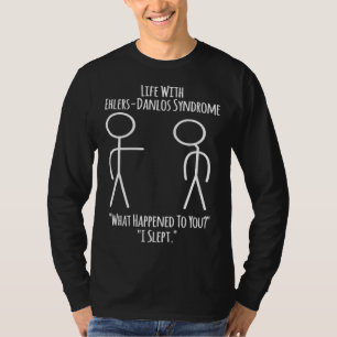 T-shirt Sensibilisation à Ehlers Danlos La vie avec EDS